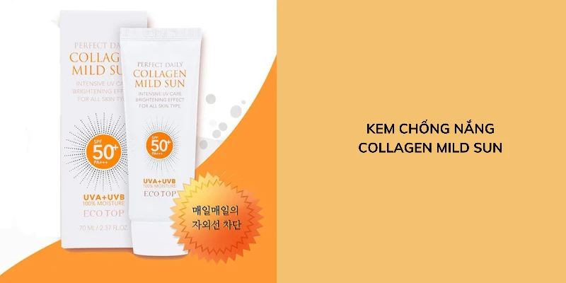 Trải Nghiệm với Kem Chống Nắng Collagen Mild Sun 70ml Chính Hãng Hàn Quốc