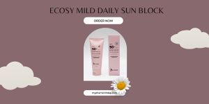 Kem Chống Nắng Ecosy Mild Daily Sun Block SPF50 Plus PA Là Giải Pháp Bảo Vệ Da Tối Ưu Từ Hàn Quốc