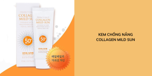 Trải Nghiệm với Kem Chống Nắng Collagen Mild Sun 70ml Chính Hãng Hàn Quốc