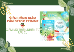 Viên Uống Giảm Cân DeTox Primme: Giải Pháp Giảm Mỡ Thiên Nhiên Từ Rau Củ